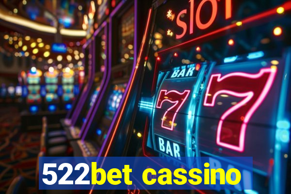 522bet cassino